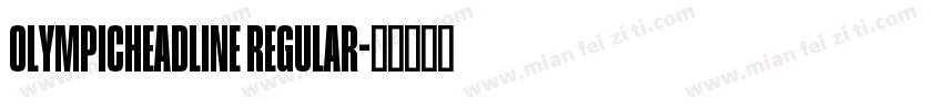 OlympicHeadline Regular字体转换